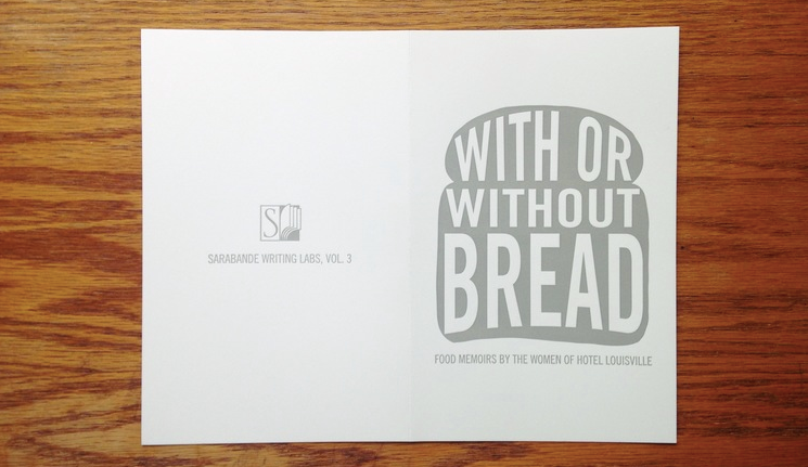 Sarabande Writing Labs Reading: ‘With or Without Bread’