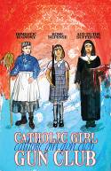 Catholic Girl Gun Club