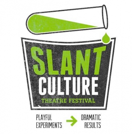 Slant Culture Theatre Festival