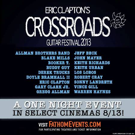 Fathom Events presents Eric Clapton's Crossroads Guitar Festival