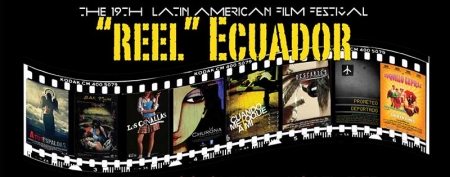 "Reel Ecuador": The 19th Latin American Film Festival runs til November 3 [Movie