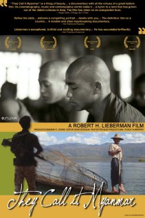 The Asian Film Series at Village 8 presents 'They Call it Myanmar' [Movies]
