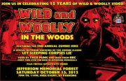 Wild & Woolly in the Woods presents the second annual Zombie Hike and a screenin