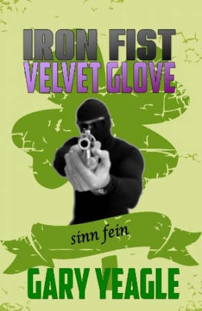 Author Gary Yeagle presents ‘Iron Fist, Velvet Glove’ at Irish Fest this weekend