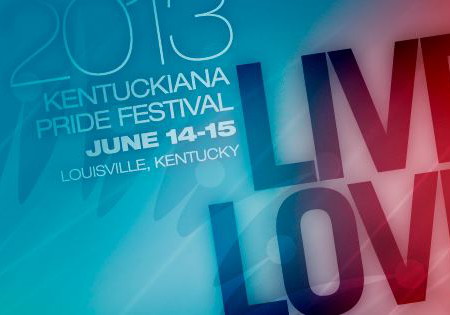 Live, love, be at the 2013 Kentuckiana Pride Festival