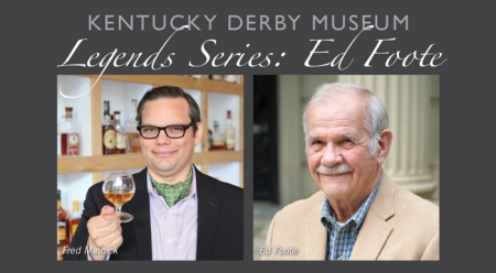 If You Love Bourbon, Chances Are You Love Ed Foote